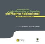9789586955386: Arrendamiento y vivienda popular en Colombia como alternativa habitacional