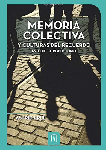 Beispielbild fr _ memoria colectiva y culturas del recuerdo Ed. 2019 zum Verkauf von LibreriaElcosteo