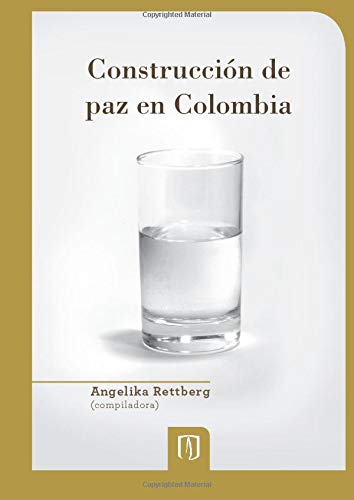 Imagen de archivo de CONSTRUCCI?N DE PAZ EN COLOMBIA a la venta por Redux Books