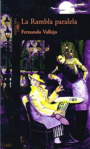 Beispielbild fr La rambla paralela (Spanish Edition) zum Verkauf von Books From California