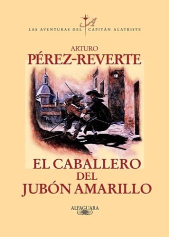 Stock image for El Caballero del Jubon Amarillo for sale by Better World Books
