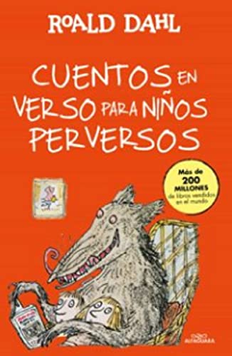 9789587042849: Cuentos en verso para ninos perversos/ Revolting Rhymes (Spanish Edition)