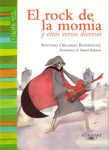 Imagen de archivo de El Rock de la Momia : Y Otros Versos Diversos a la venta por Better World Books: West