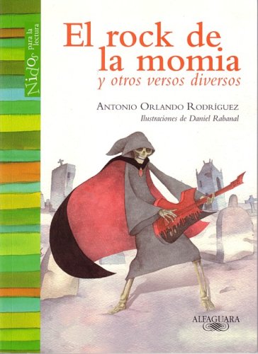 9789587044447: El Rock de La Momia Y Otros Versos Diversos