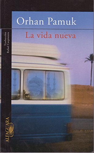 La Vida Nueva (9789587044850) by Orhan Pamuk