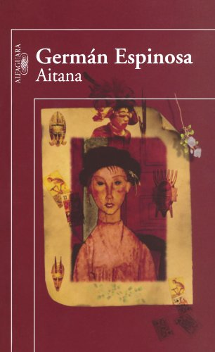 Beispielbild fr Aitana (Alfaguara) (Spanish Edition) zum Verkauf von Front Cover Books