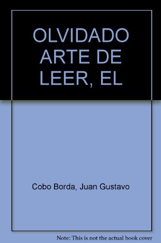 Stock image for el olvidado arte de leer j g cobo borda taurus for sale by DMBeeBookstore