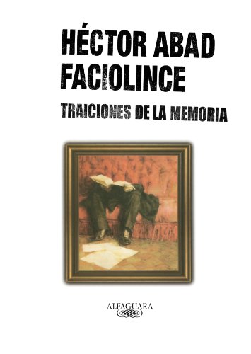 9789587049237: Traiciones de la memoria