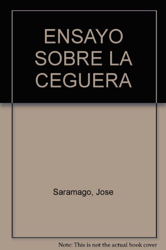 9789587049978: Ensayo Sobre La Ceguera [Paperback] Jose Saramago