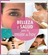 Beispielbild fr Belleza y salud para la mujer de hoy zum Verkauf von Bookmonger.Ltd