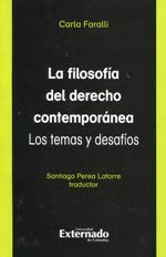 9789587102741: Filosofia Del Derecho Contemporanea. Los Temas Y Desafios, La