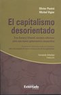Beispielbild fr El capitalismo desorientado tras Enron y Vivendi: sesenta reformas para una nueva gobernancia corporativa zum Verkauf von MARCIAL PONS LIBRERO