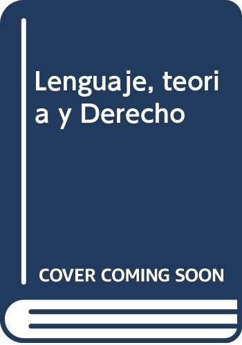 Stock image for Lenguaje, teora y Derecho for sale by MARCIAL PONS LIBRERO