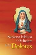 Stock image for Novena Biblica a La Virgen de los Dolores for sale by GF Books, Inc.