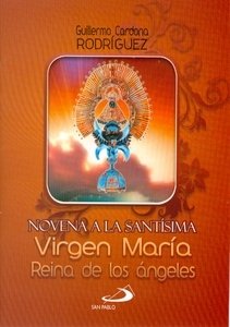 9789587151879: Novena A La Santsima Virgen Mara Reina De Los ngeles