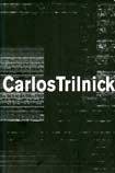 Stock image for Carlos Trilnick for sale by Zubal-Books, Since 1961