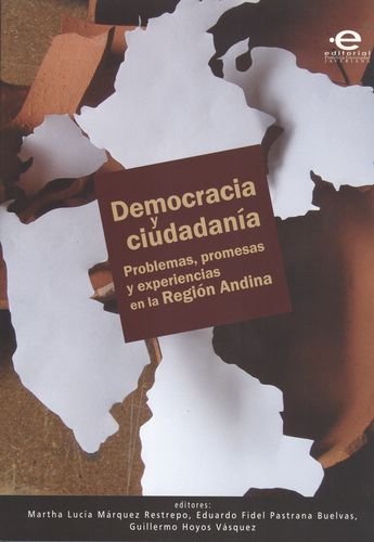 Imagen de archivo de Democracia y ciudadania : problemas, promesas y experiencias en la Region Andina a la venta por Stony Hill Books
