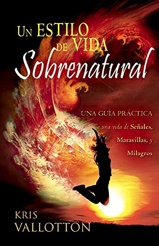 9789587370058: Developing a Supernatural Lifestyle (Spanish Edition)