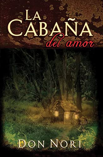 Stock image for Cabana del amor, La (Spanish Edition) for sale by Bookmans