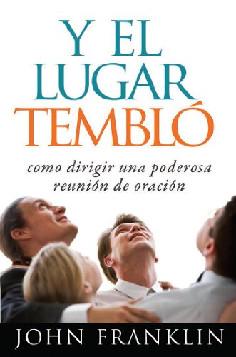 9789587371000: Y el lugar tembl // And The Place Was Shaken (Spanish Edition)