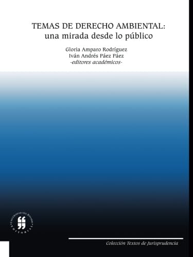 9789587382624: Temas de derecho ambiental: una mirada desde lo publico (Spanish Edition)