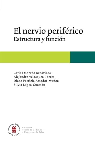 Imagen de archivo de EL NERVIO PERIFRICO : ESTRUCTURA Y FUNCIN a la venta por Libros Latinos