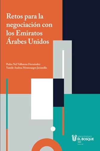 Imagen de archivo de Retos para la negociaci n con los Emiratos  rabes Unidos (Spanish Edition) a la venta por ThriftBooks-Dallas