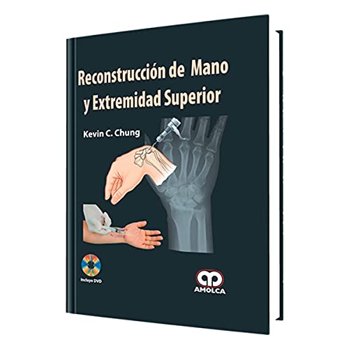 ReconstrucciÃ³n de Mano y Extremidad Superior (9789587550054) by Chung