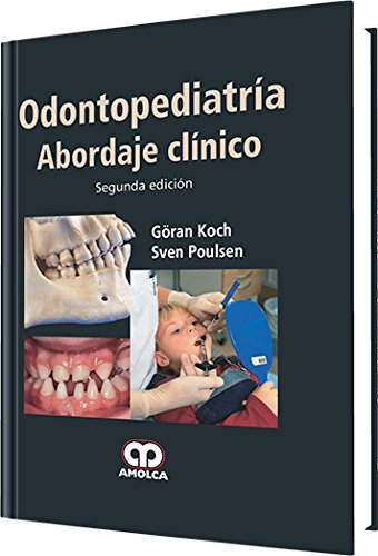 Stock image for Odontopediatra. Abordaje clnico (SpGran Koch; Sven Poulsen for sale by Iridium_Books