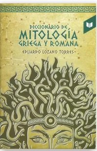 9789587572469: Diccionario de mitología griega y romana