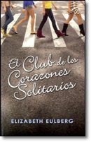 Beispielbild fr livro el club de los corazones solitarios zum Verkauf von LibreriaElcosteo