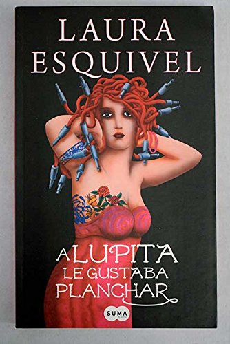 Imagen de archivo de A Lupita le gustaba planchar a la venta por ThriftBooks-Atlanta