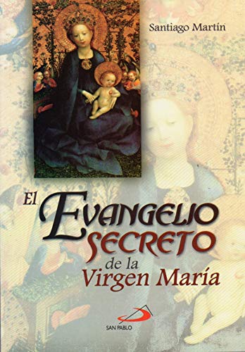 9789587682618: El Evangelio Secreto De La Virgen Maria