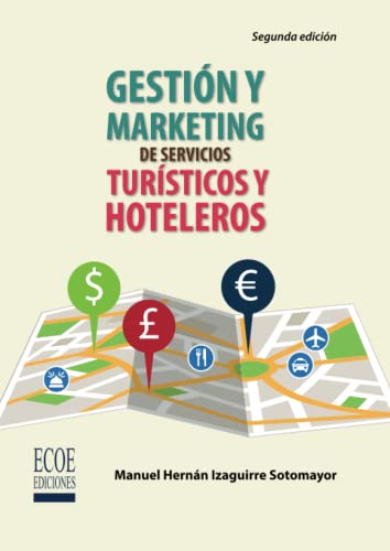 Imagen de archivo de Gestin y marketing de servicios tursticos y hoteleros (Spanish Edition) a la venta por Books Unplugged