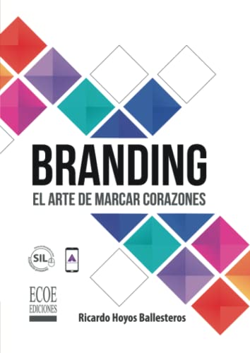 Stock image for Branding: El arte de marcar corazones (Spanish Edition) for sale by HPB-Red