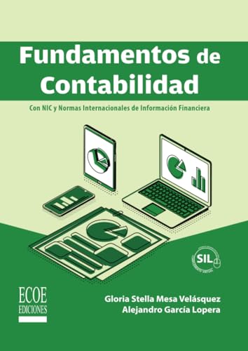 Stock image for Fundamentos de contabilidad. Con NIC y Normas Internacionales de Informacin Financiera (Spanish Edition) for sale by Books Unplugged