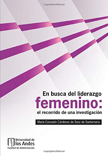 Imagen de archivo de EN BUSCA DEL LIDERAZGO FEMENINO: EL RECORRIDO DE UNA INVESTIGACION a la venta por KALAMO LIBROS, S.L.