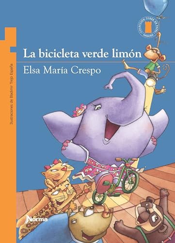9789587760101: La bicicleta verde limn / The Lemon Green Bicycle (Spanish Edition) (Torre De Papel Naranja/ Orange Paper Tower) (Torre Naranja)