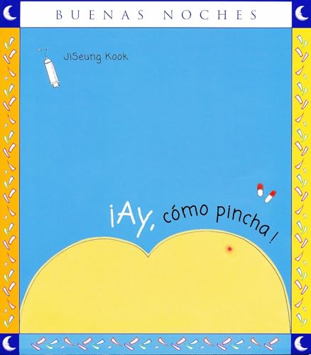 9789587760149: Ay, Cmo Pincha! / Ouch, It Stings (Good Night) (Spanish Edition)