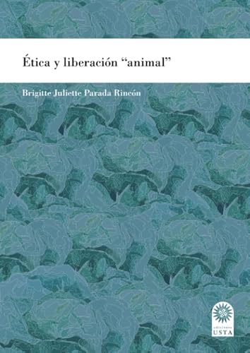 Imagen de archivo de TICA Y LIBERACIN 'ANIMAL'. a la venta por KALAMO LIBROS, S.L.