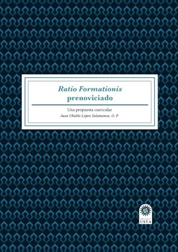 Stock image for RATIO FORMATIONIS PRENOVICIADO. UNA PROPUESTA CURRICULAR for sale by KALAMO LIBROS, S.L.