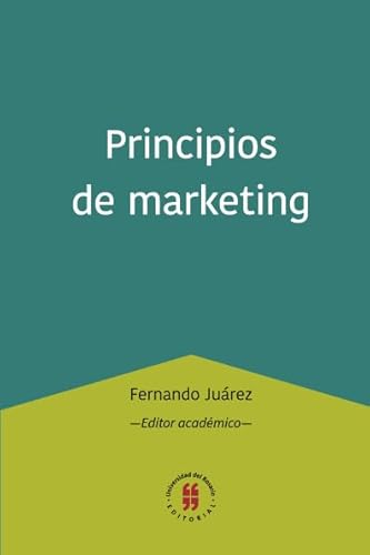 Imagen de archivo de Principios de marketing (Administracin) (Spanish Edition) a la venta por Revaluation Books