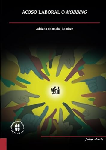 Imagen de archivo de Acoso laboral o mobbing (Spanish Edition) a la venta por GF Books, Inc.