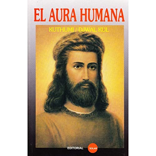 Imagen de archivo de EL AURA HUMANA a la venta por ThriftBooks-Dallas