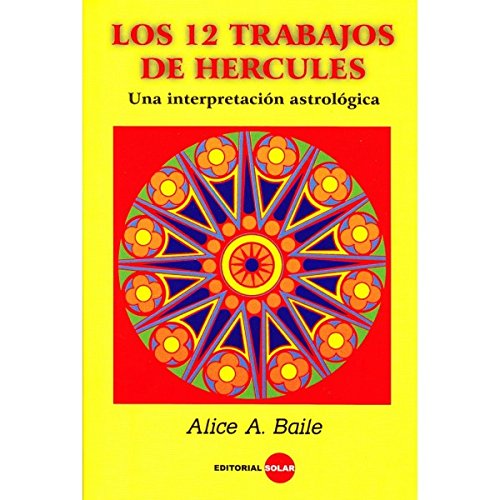 Beispielbild fr 12 TRABAJOS DE HERCULES, LOS * UNA INTERPRETACION ASTROLOGICA zum Verkauf von ThriftBooks-Dallas