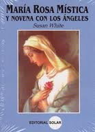 Beispielbild fr Maria Rosa Mistica y Novena Con Los Angeles zum Verkauf von Books Unplugged