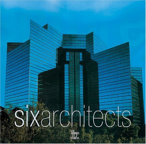 Stock image for Six Architects for sale by ThriftBooks-Dallas