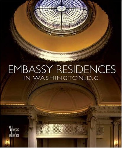 Imagen de archivo de Embassy Residences in Washington, D.C. a la venta por ThriftBooks-Dallas
