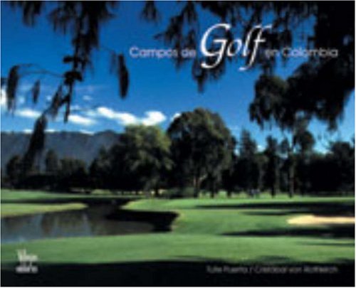 9789588156255: Campos de Golf En Colombia