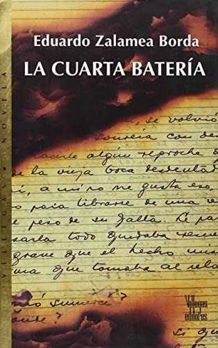 Stock image for La Cuarta Bateria / The Fourth Infantry (Spanish Edition) for sale by SecondSale